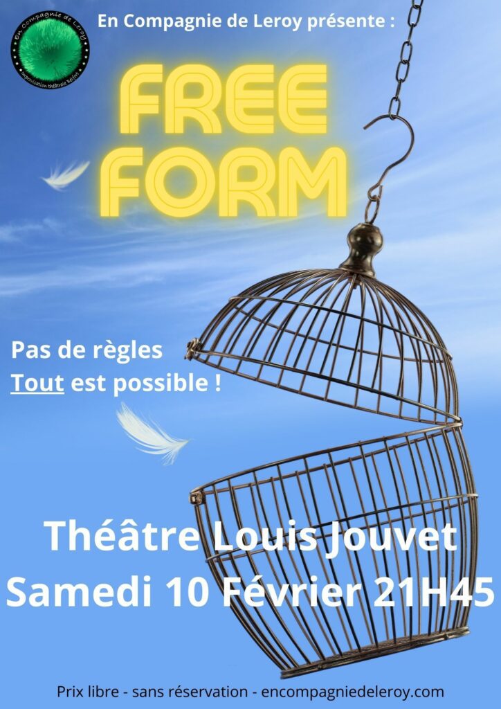 Free form Samedi 10 Février 21h45 Impro libre