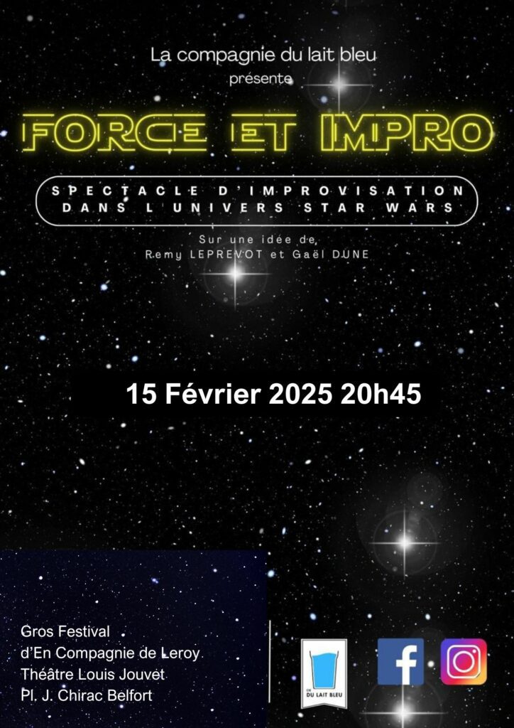 Force et Impro : un spectacle improvisé dans l'Univers de Star Wars ! Par la compagnie du Lait Bleu